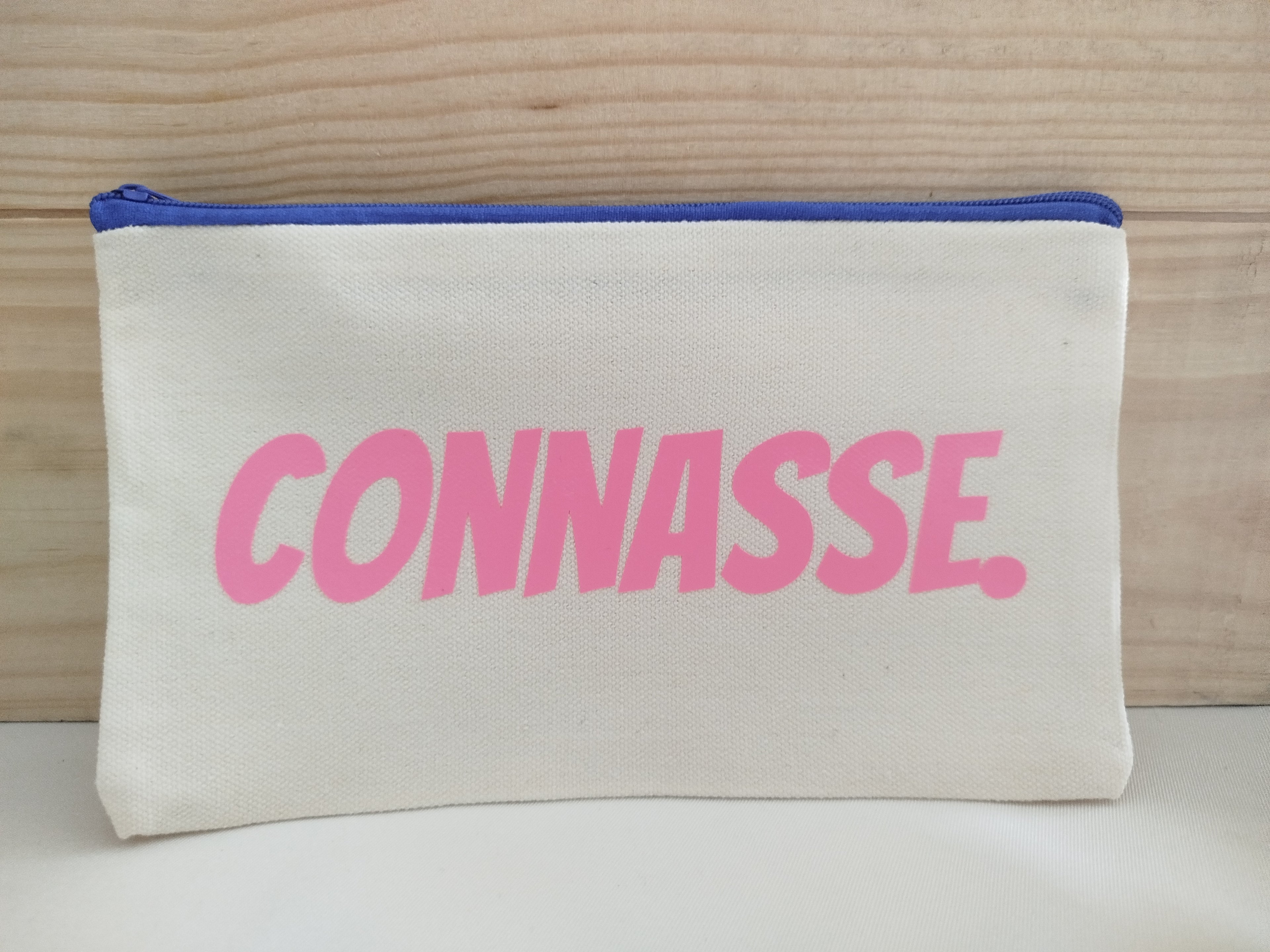 Pochette en Toile "Connasse." - Trousse à Maquillage & Accessoires